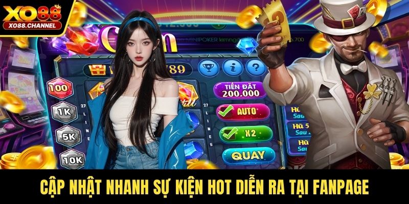 Cập nhật nhanh sự kiện hot diễn ra tại fanpage