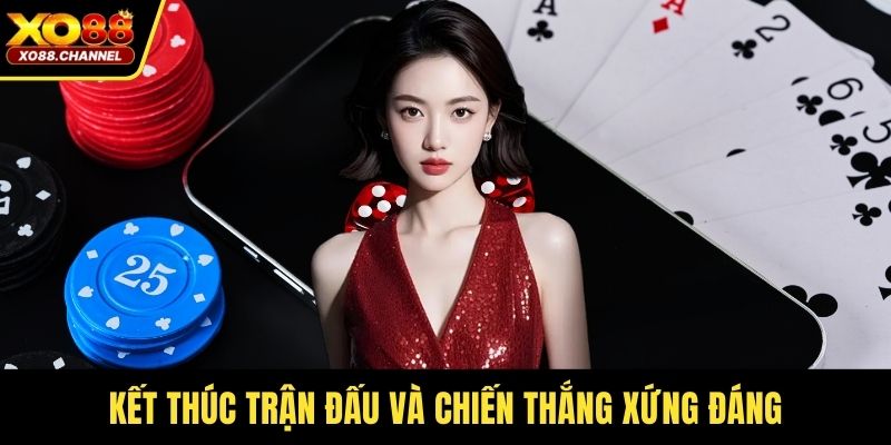 Kết thúc trận đấu và chiến thắng xứng đáng