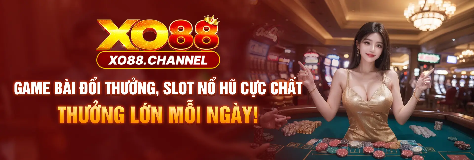 BANNER XO88 thưởng lớn mỗi ngày